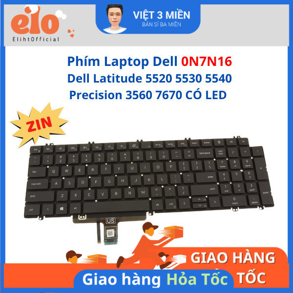 Bàn phím Laptop Dell Latitude 5520 5530 5540 Precision 3560 7670  0N7N16 - Có Led - Zin tháo máy 98%