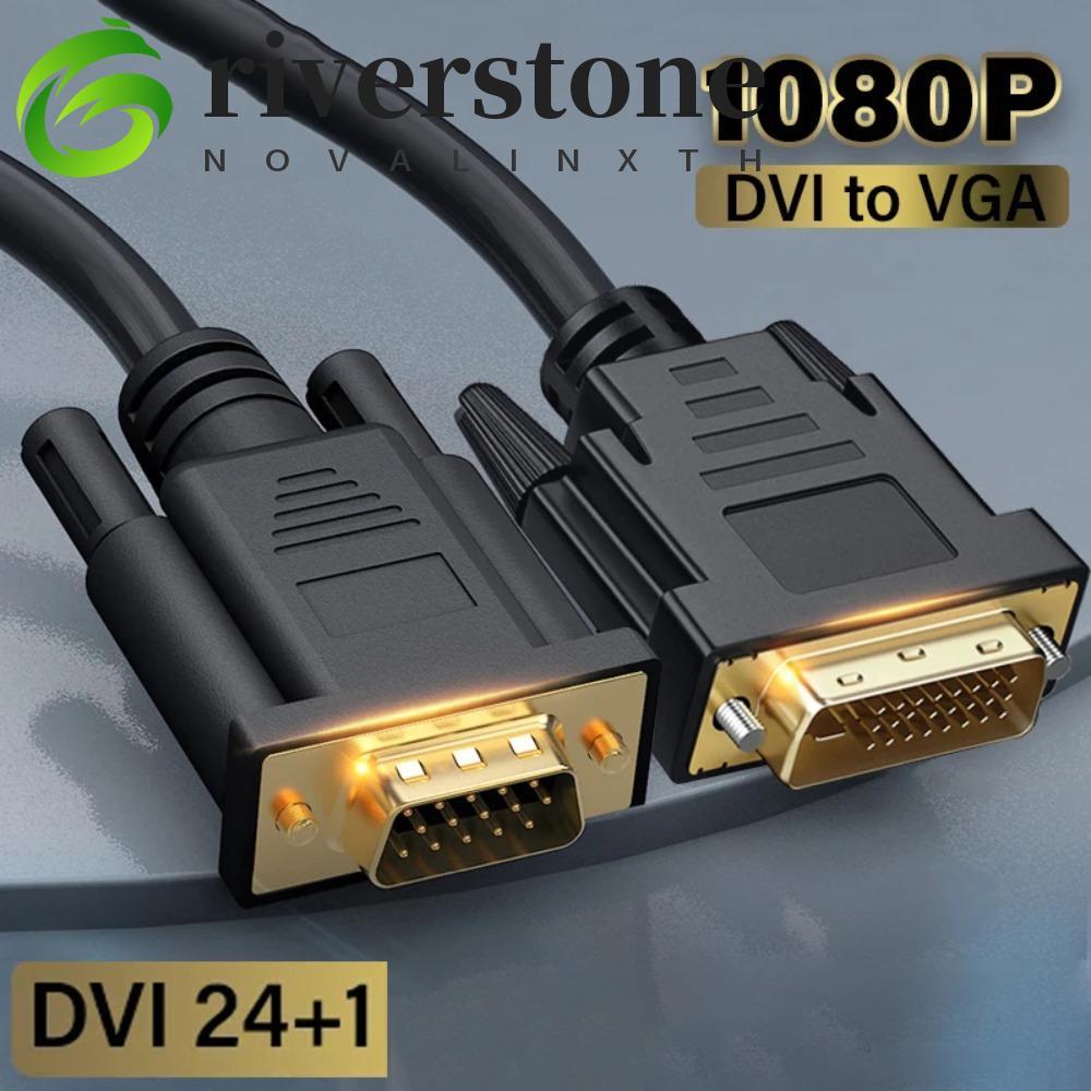 Cáp RIVERSTONE Dvi 24 + 1 sang Vga, Bộ chuyển đổi cáp DVI 24 + 1 Nam sang Nam Dvi sang VGA, Bộ chuyể