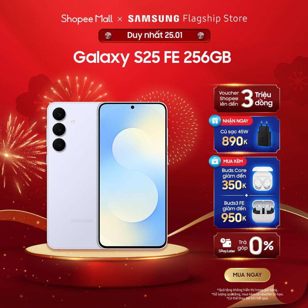 [LIVESTREAM] Điện thoại Samsung Galaxy S25 256GB / S25 FE 256GB
