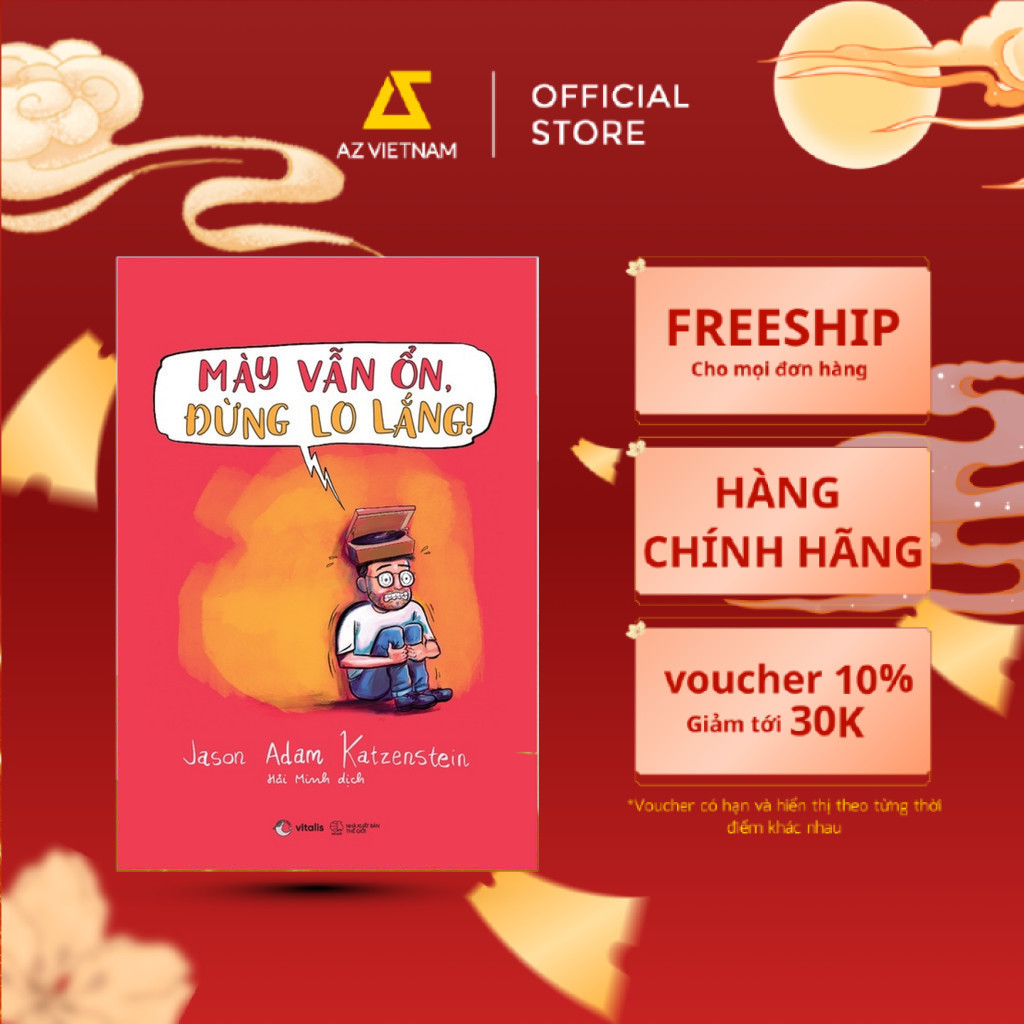 Sách - Mày Vẫn Ổn, Đừng Lo Lắng!