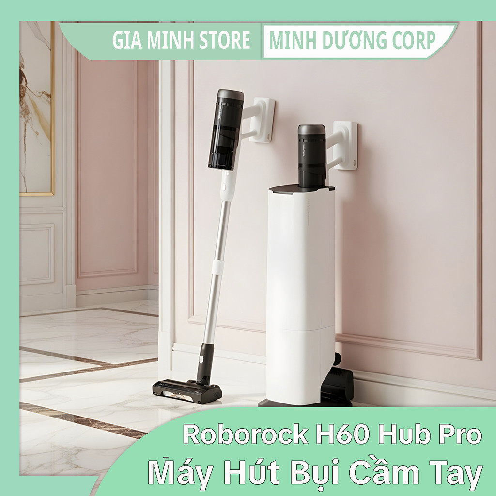 Máy Hút Bụi Cầm Tay Roborock H60 Hub Pro Chính Hãng - Dock Tự Đổ Bụi - Lực Hút 170AW - Chính Hãng