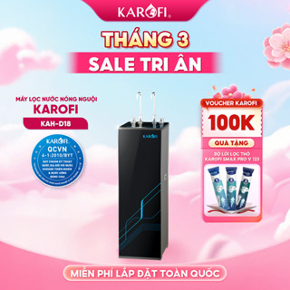 [TẶNG BỘ LÕI] Máy lọc nước NÓNG NGUỘI 11 lõi Karofi KAH-D18 - Gấp 3 Hydro-Ion-Kiềm Lắp đặt toàn quốc