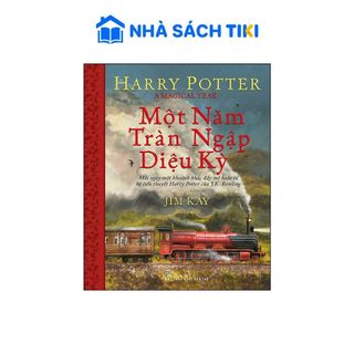 Sách Harry Potter - MộT Năm Tràn Ngập Diệu Kỳ - NXB Trẻ