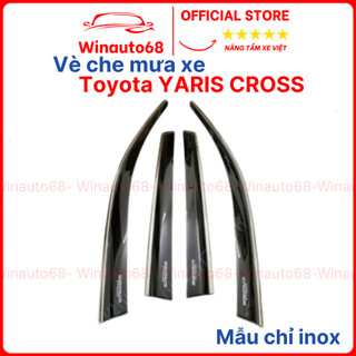Vè Che Mưa Xe Toyota Yaris Cross 2023-2024, 2025 2026 viền Chỉ Inox cao cấp nhất thị trường