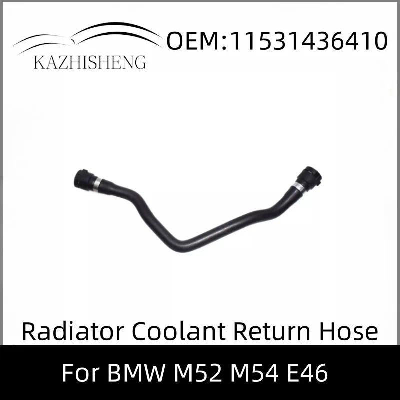 11531436410 Ống nước làm mát tản nhiệt trở lại cho BMW M52 M54 E46