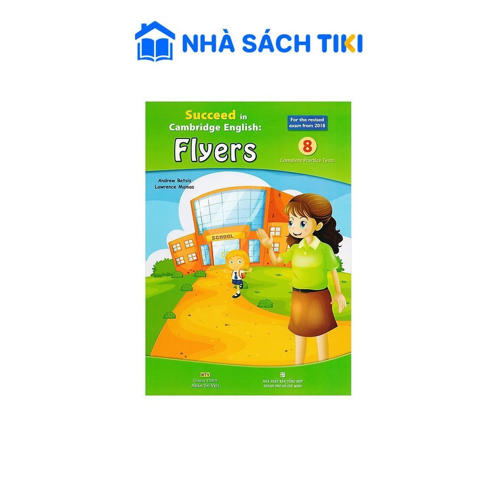 Sách Succeed In Cambridge English - Flyers (Kèm CD Hoặc File MP3) - Nhân Trí Việt