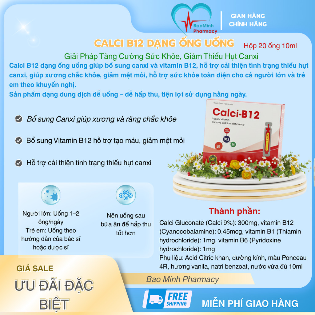 Calci B12 Hộp 20 Ống 10ml – Bổ Sung Canxi & Vitamin B12 – Tăng Cường Sức Khỏe, Giảm Thiếu Hụt Canxi