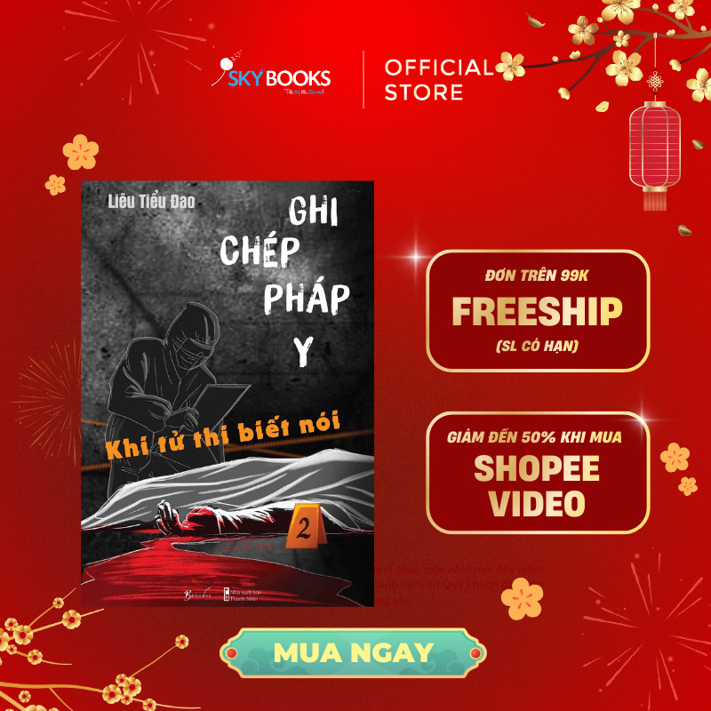 Sách - Ghi Chép Pháp Y - Khi Tử Thi Biết Nói