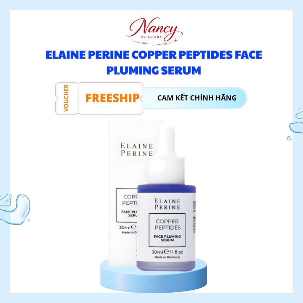 [HÀNG CÔNG TY] Tinh Chất Nâng Cơ, Săn Chắc Da Elaine Perine Copper Peptides Face Pluming Serum 30ml