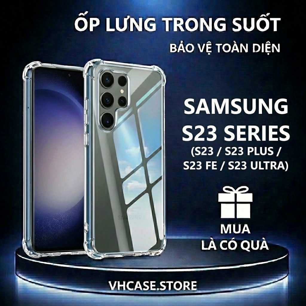 Ốp lưng chống sốc Samsung S23/ S23 PLUS/ S23 FE/ S23 ULTRA trong suốt, silicon, bảo vệ camera-VHCASE