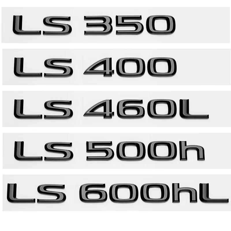 3D Chrome Bóng Đen ABS Chữ LS350 LS400 LS460 LS460L LS500 LS500 LS500h HYBRID Biểu Tượng Cho Xe Lexu