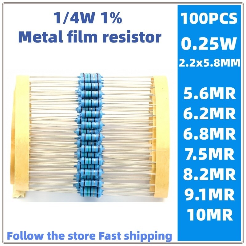 100 Chiếc 1 / 4w Kim Loại Phim Điện Trở 1% 0,25W 5.6MR 6.2MR 6.8MR 7.5MR 8.2MR 9.1MR