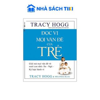 Sách Đọc Vị Mọi Vấn Đề Của Trẻ - Giải Mã Mọi Vấn Đề Về Nuôi Con Nhỏ: Ăn - Ngủ - Kỷ Luật Hành Vi  - Thái Hà