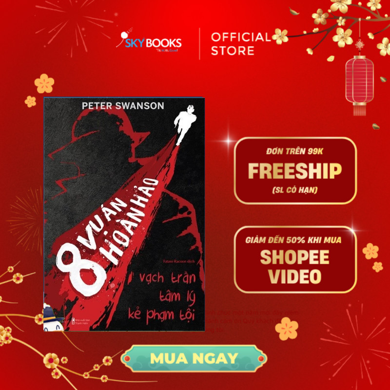 Sách - 8 Vụ Án Hoàn Hảo - Vạch Trần Tâm Lý Kẻ Phạm Tội