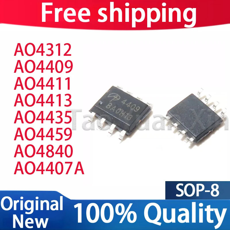 5 CÁI AO4312 AO4409 AO4411 AO4413 AO4435 AO4459 AO4840 AO4407A SOP-8 Chipset