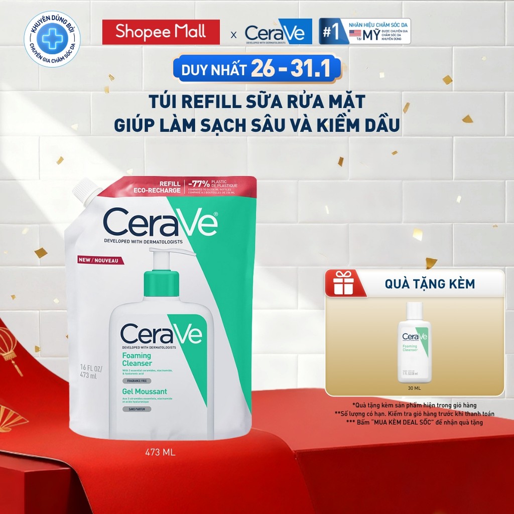 Túi refill sữa rửa mặt giúp làm sạch sâu và kiềm dầu Cerave Foaming Cleanser 473ML