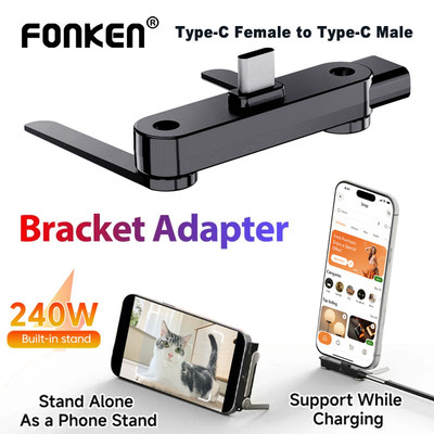 Bộ chuyển đổi giá đỡ sạc điện thoại Fonken Type C sang Type-C Bộ chuyển đổi gấp 240W có giá đỡ có thể gập lại