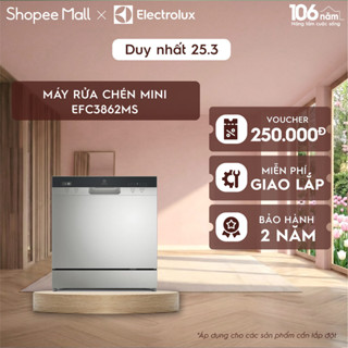 Free giao lắp - Máy rửa bát Mini 8 bộ Electrolux EFC3862MS - tự động mở cửa, sấy khô diệt khuẩn, tự vệ sinh