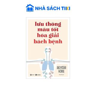 Sách Lưu Thông Máu Tốt Hóa Giải Bách Bệnh - 2025 - Thái Hà