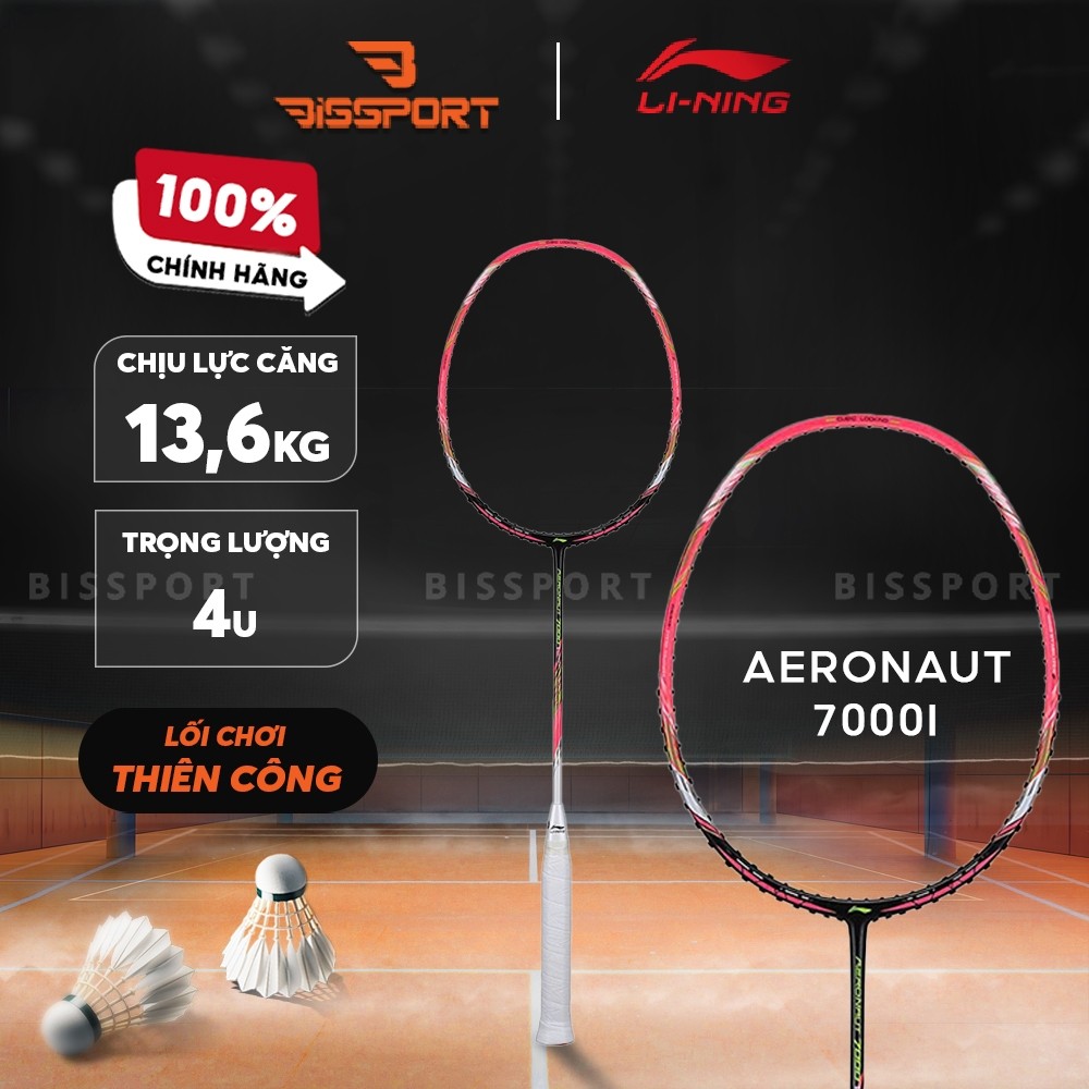 Vợt Cầu Lông Lining Aeronaut 7000i Chính Hãng - Hồng - Kiểm Soát – Công Nghệ Khung Hàng Không Đặc Tr