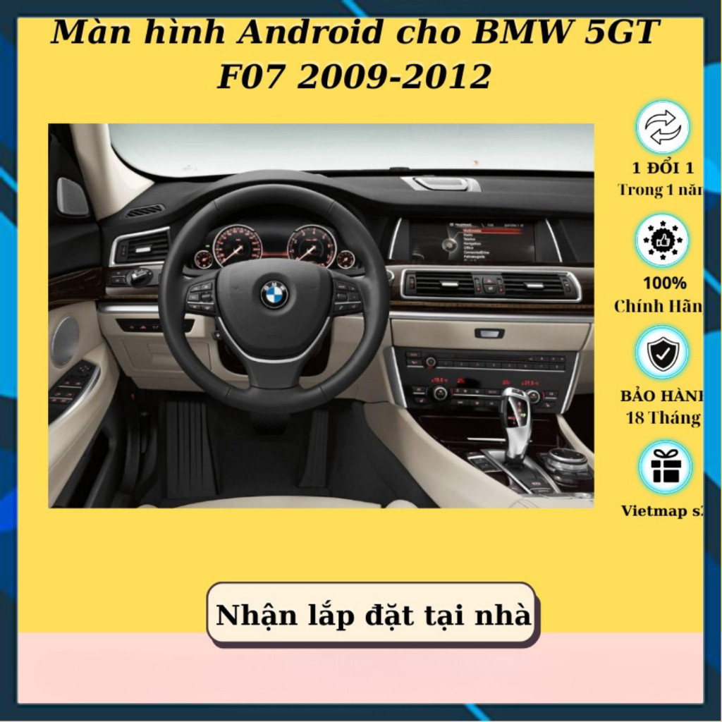 [Hàng mới về] Màn hình Android cho BMW 5GT F07 2009-2012 Ram 4GB Rom 32GB