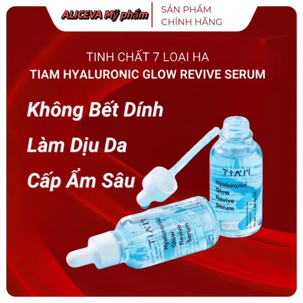 Serum HA TIAM Hyaluronic Glow Revive Cấp Nước Dưỡng Da Căng Bóng 40ml COD