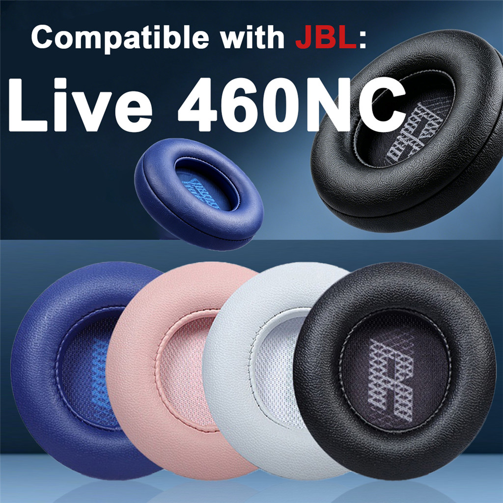 Thích hợp cho miếng đệm tai nghe có thể thay thế JBL Live 460NC