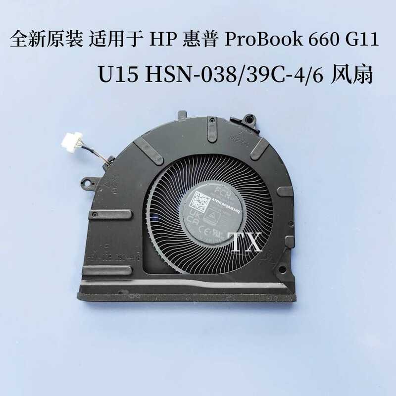 Thương hiệu mới cho Quạt HP ProBook 660 G11 U15 HSN-038 / 39C-4 / 6 ND75C39