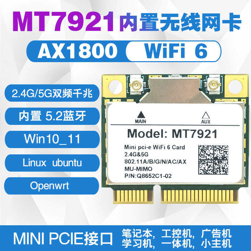 WiFi6 MT7921 AX1800 5G Dual Band MINIPCIE Tích hợp Card mạng không dây Openwrt ubuntu