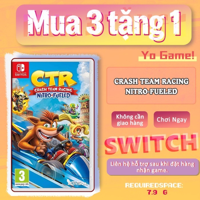 Crash Team Racing Nitro-Fueled Nintendo Switch  Mua 3 Tặng 1