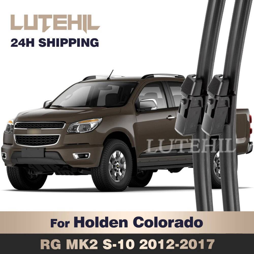 LUTEHIL Cần gạt nước cho Holden Colorado RG MK2 S-10 2012-2017 Khăn lau phía trước Lưỡi gạt nước Kín