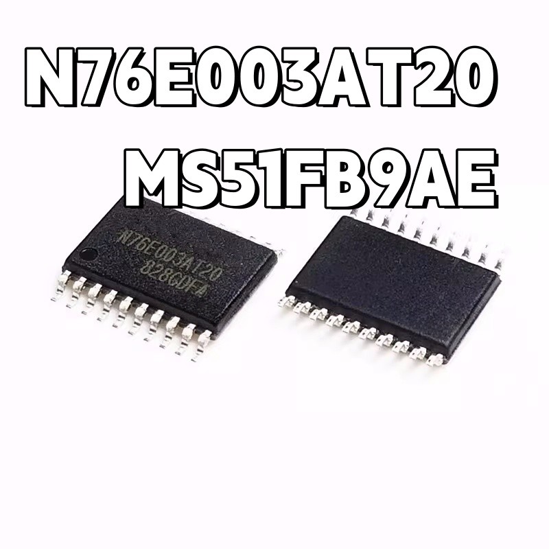 Thương Hiệu Mới Chính Hãng N76E003AT20 MS51FB9AE Thay Thế STM8S003F3P6 Miếng Dán TSSOP20
