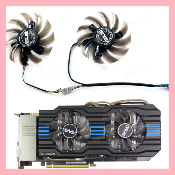 Quạt kép Card đồ họa Asus GTX650TI 660Ti GTX750 GTX760 GTX770 R7260