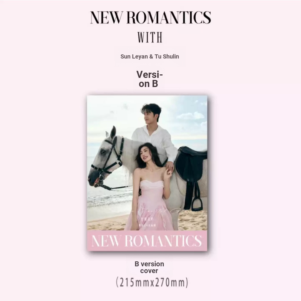 < ROMANTICS MỚI > x Bìa phiên bản Sun Leyan & Tu Yulin A / B / C