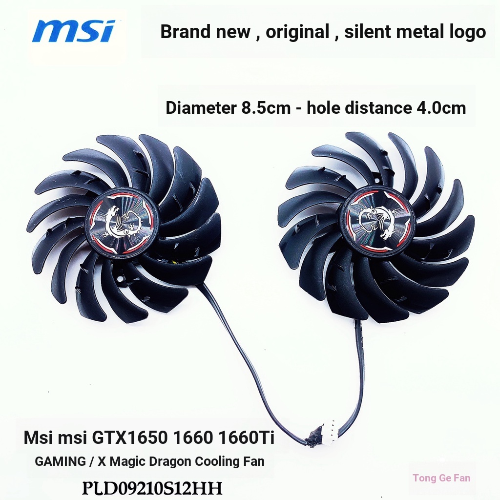 Quạt làm mát Msi GTX1650 1660 1660Ti GAMING / X Magic Dragon PLD09210S12HH