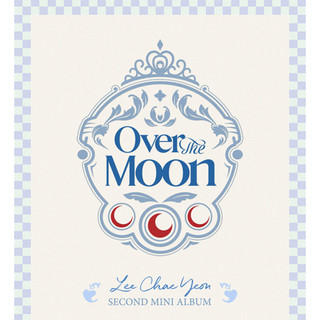 LEE CHAEYEON [OVER THE MOON] 2nd Mini Album
