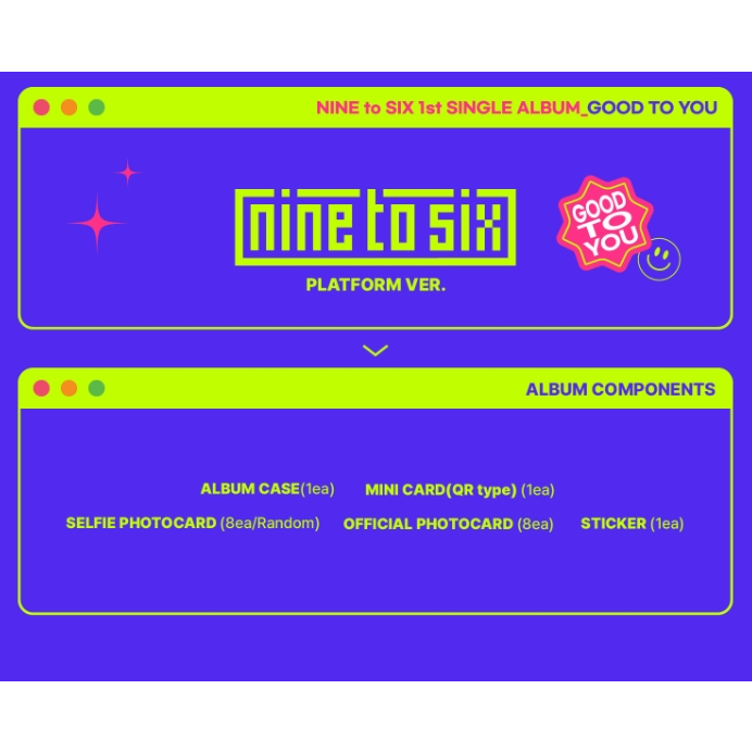 NINE TO SIX - GOOD TO YOU 1st Single Album