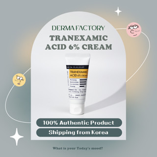 [Derma Factory] Tranexamic acid 6% cream 30ml | Kem dưỡng ẩm Hàn Quốc Giúp Làm Trắng Và Chăm Sóc Da