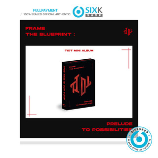 Album KAKAO M TIOT Dedut Frame the Blueprint: Prelude to Possibilities (Phiên bản PLVE)