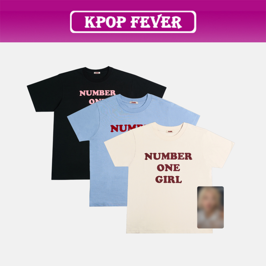 BLACKPINK ROSE - [ ROSIE ] OFFICIAL MD / NUMBER ONE GIRL T-SHIRT