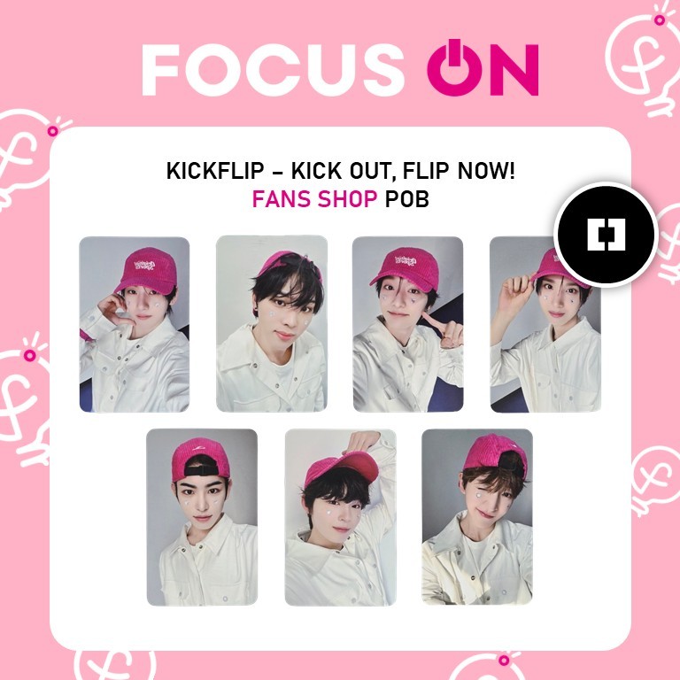 KICKFLIP POB FANS SHOP Kick Out, Flip Now PHOTOCARD
