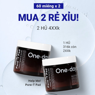  Bông Đắp Toner Se Khít Lỗ Chân Lông Dưỡng Ẩm Da ONE DAY'S YOU Help Me! Pore-T Pad (60 Miếngx2)