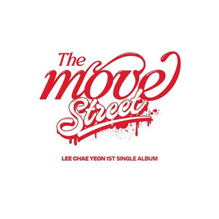 LEE CHAEYEON [THE MOVE: STREET] 1st SINGLE ALBUM (KIT Ver.)