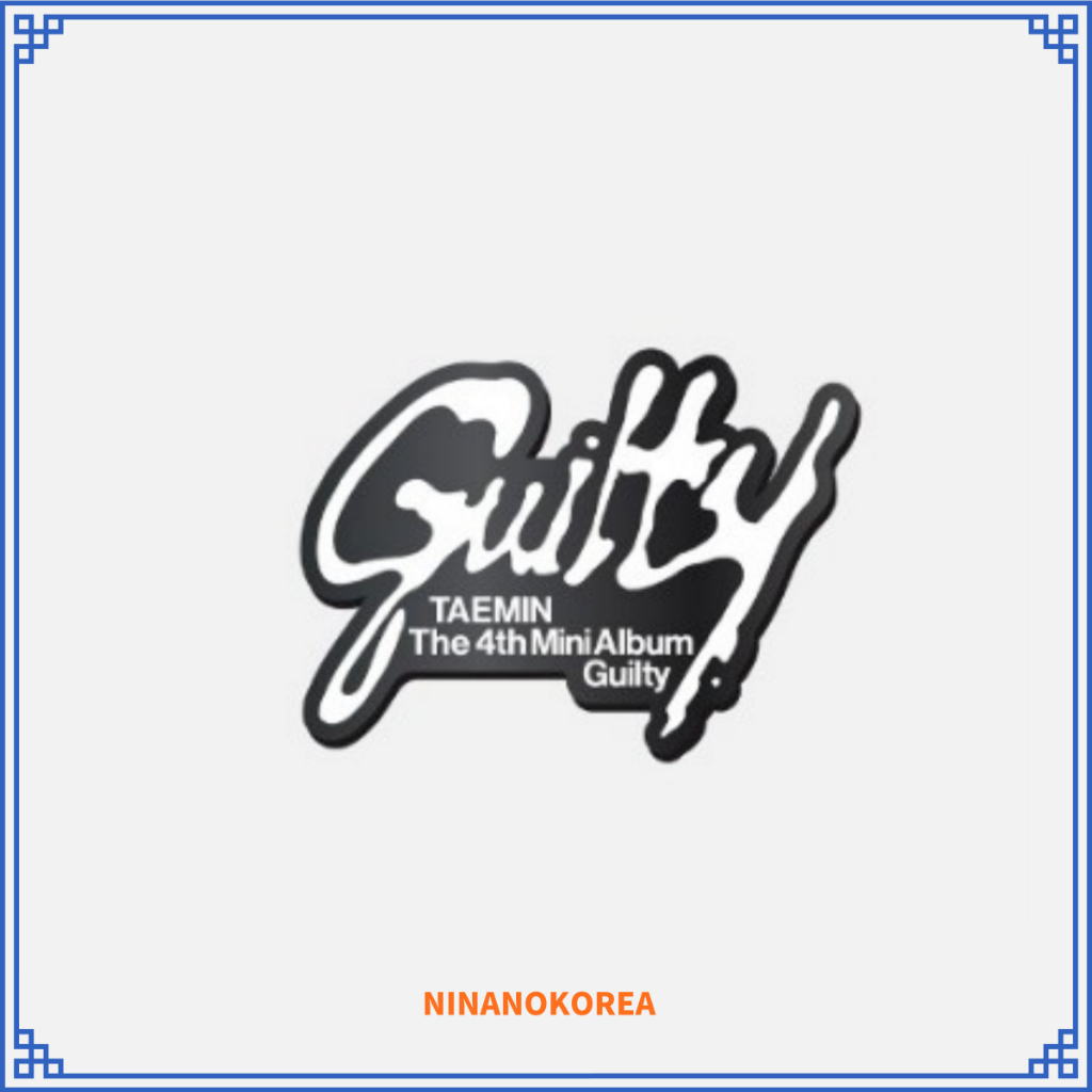 TAEMIN SHINEE BADGE - Guilty