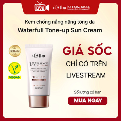 [Live] Kem chống nắng d'Alba nâng da Tone Waterfull Tone-up Sun Cream SPF 50 + 50ml