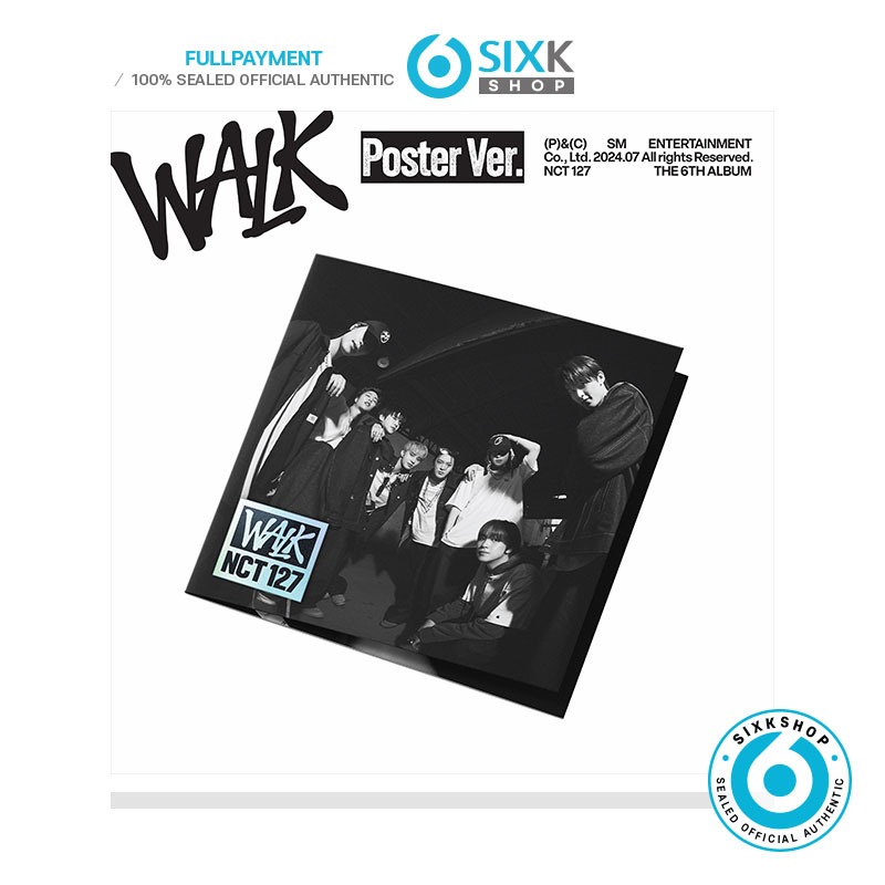SM ENTERTAINMENT NCT 127 6th Full Album [WALK] [POSTER Ver]