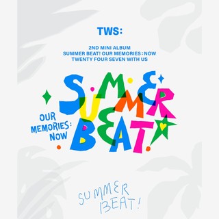 TWS - 2nd Mini Album [SUMMER BEAT]
