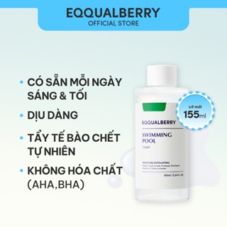 TONER EQQUALBERRY Swimming Pool 155ml – Dưỡng ẩm, làm dịu, se khít lỗ chân lông