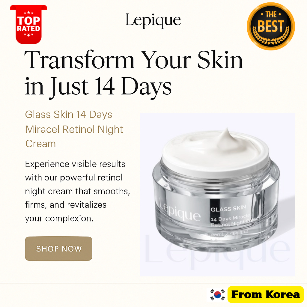 Kem Ngủ Lepique Glass Skin 14 Days Miracle Retinol 50g - Kem Dưỡng Ẩm Chống Lão Hóa Cho Mọi Loại Da