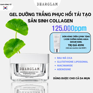 Gel Dưỡng tinh chất rau má Cica làm dịu,dưỡng sáng hỗ trợ điều trị mụn phục hồi tái tạo sản sinh collagen glutathione liposamal 12.5 Dearglam